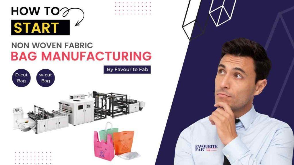 New Startups in Non Woven Fabric Bag Industry